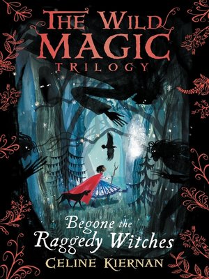 cover image of Begone the Raggedy Witches